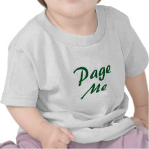 Page Me! Beep Me! T Shirts