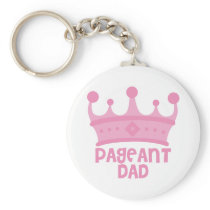 Pageant Dad Key Chain
