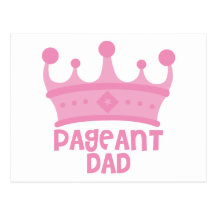 Pageant Dad Postcards
