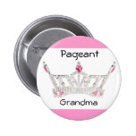 PAGEANT GRANDMA Button / Pin