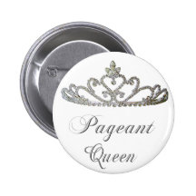 pageant queen pinback button