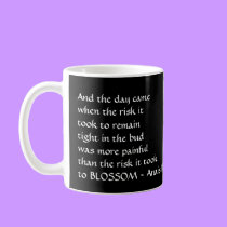 Pain and Risk - Anais Nin - mug by Horseshoes3 Pain and Risk - Anais Nin - mug