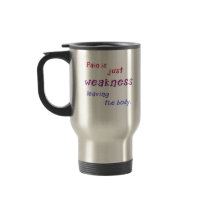 Pain is Just Weakness Leaving the Body Tshirts Coffee Mugs