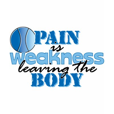 Pain is weakness leaving the body - Tennis Tees