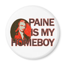 Paine Is My Homeboy magnets