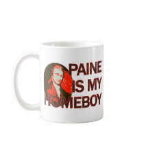 Paine Is My Homeboy mugs