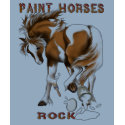 *Paint Horses Rock t-shirts