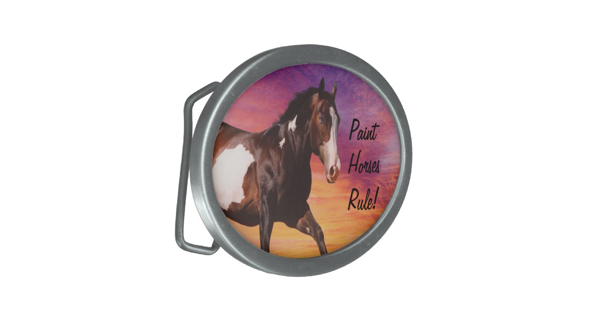 Paint Horses Rule Belt Buckle Zazzle