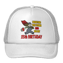 Paint The Town 25th Birthday Gifts Mesh Hats