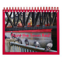 Paint the Town Red! Calendars