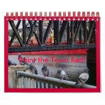 Paint the Town Red! calendars