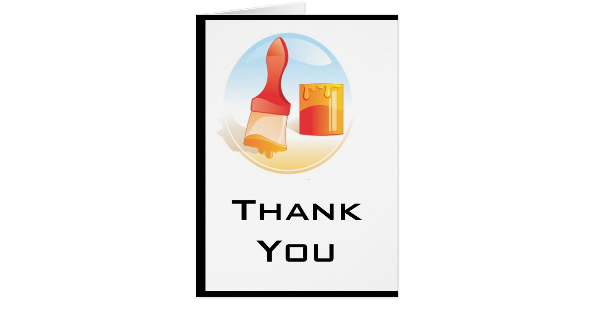 Painter/Brush Design Thank You Greeting Card | Zazzle