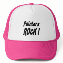 Painters Rock! Hat by TShirtDotCom Painters Rock! Hat