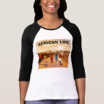 PAINTING 8bb, AFRICAN LIFE t-shirts