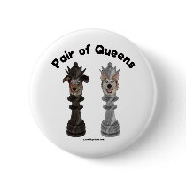 Pair of Queens Chess Dogs Pinback Buttons