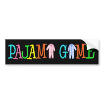 Pajama Game Bumper Stickers