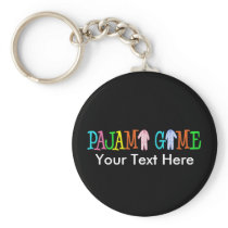 Pajama Game Customize It! Keychain