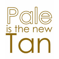 Pale is the New Tan t-shirts