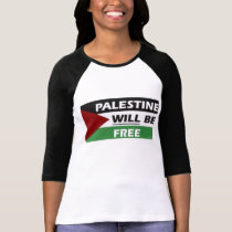 palestinewillbefree t-shirts by ahmeda25 palestinewillbefree t-shirts