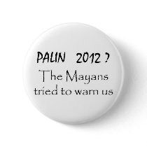 Palin 2012 pinback button