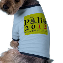 Palin 2012 Don't Tread On Me pet clothing