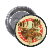 Palin 2012 Moose Button