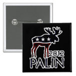 Palin 2012 Moose Buttons