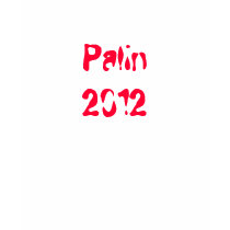 Palin 2012 t-shirts