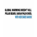 PALIN AND POLAR BEARS t-shirts