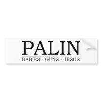 Palin: Babies, Guns, Jesus Bumper Stickers