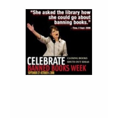 palin-banned-books t-shirts by luvorise