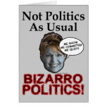 Palin Bizarro Politics Greeting/Note Card