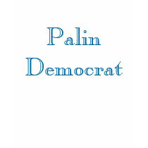 Palin Democrat T-Shirt by jhimages Palin Democrat T-Shirt