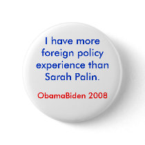 Palin Foreign Policy buttons