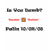 Palin: Nucular - Nuclear t-shirts