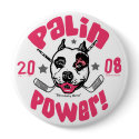Palin Power 2008 buttons