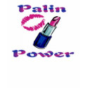 Palin Power Lipstick T-Shirt by jhimages Palin Power Lipstick T-Shirt