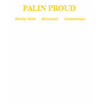 Palin Proud t-shirts