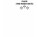 PALIN(The Resistance) 2012 t-shirts