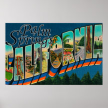 Palm Springs, California - Large Letter Scenes Posters