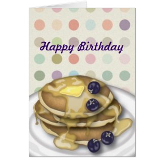 Pancakes Happy Birthday Polka Dots Card