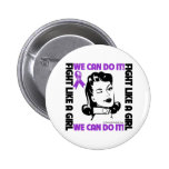 Pancreatic Cancer - Fight Like A Girl We Can Do It buttons
