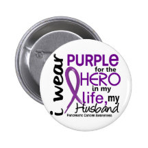 Pancreatic Cancer For My Hero My Husband 2 Buttons
