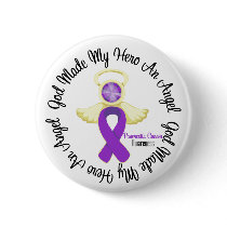 Pancreatic Cancer God Made My Hero An Angel Button