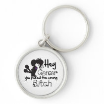Pancreatic Cancer Hey You Picked The Wrong Bitch Key Chains