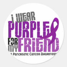 Pancreatic Cancer I Wear Purple For My Friend 6.2 Round Stickers