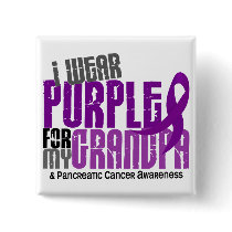 Pancreatic Cancer I Wear Purple For My Grandpa 6.2 Buttons