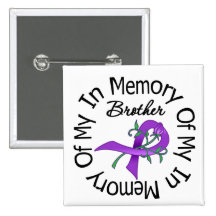 Pancreatic Cancer In Memory of My Brother Buttons