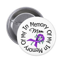 Pancreatic Cancer In Memory of My Mom Pinback Button