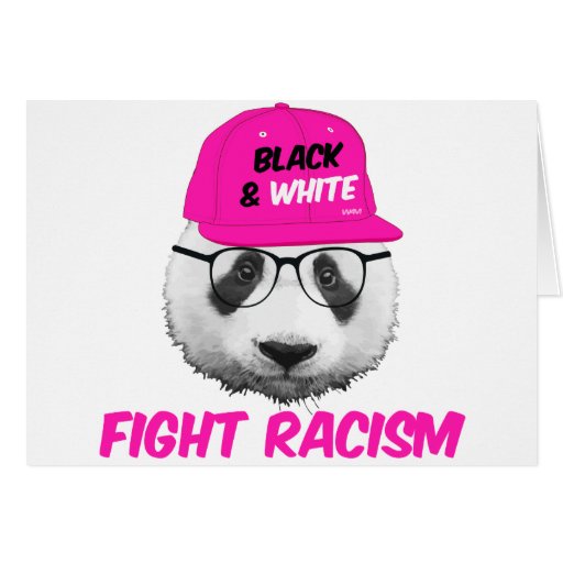 PANDA FIGHT RACISM GREETING CARD
